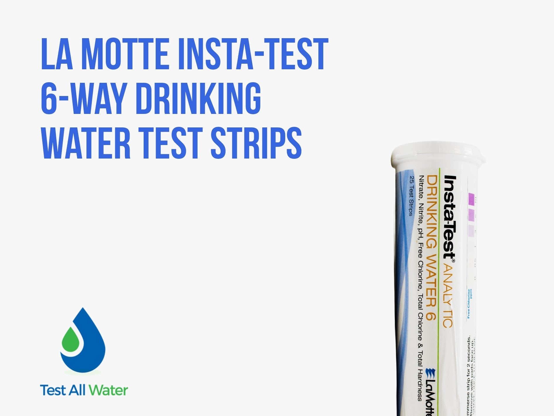 La Motte Insta-Test 6-Way Drinking Water Test Strips Expired 04/26