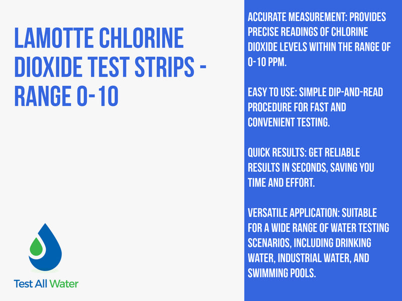 LaMotte Chlorine Dioxide Test Strips - Range 0-10