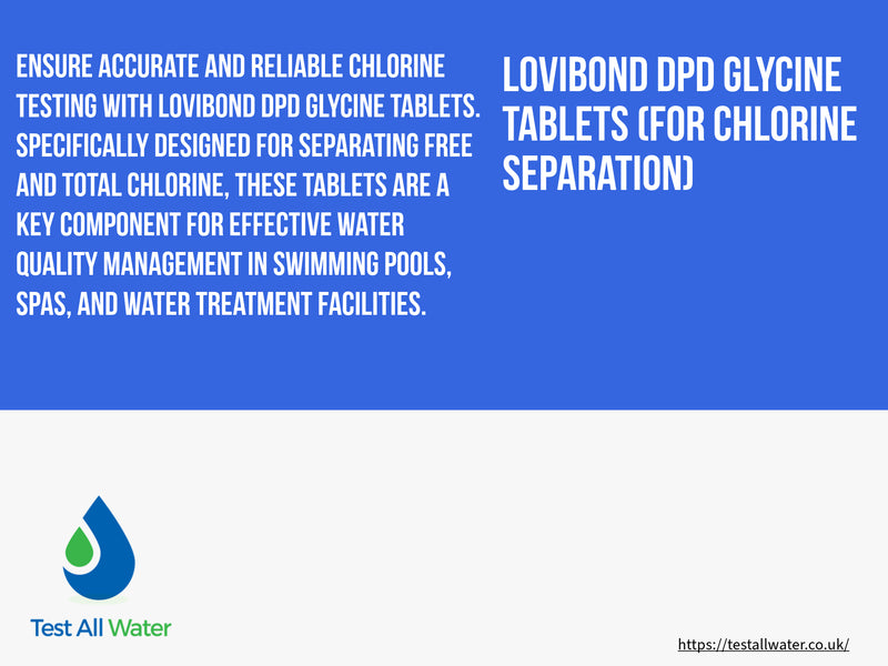 Lovibond DPD Glycine Tablets (For Chlorine Separation)