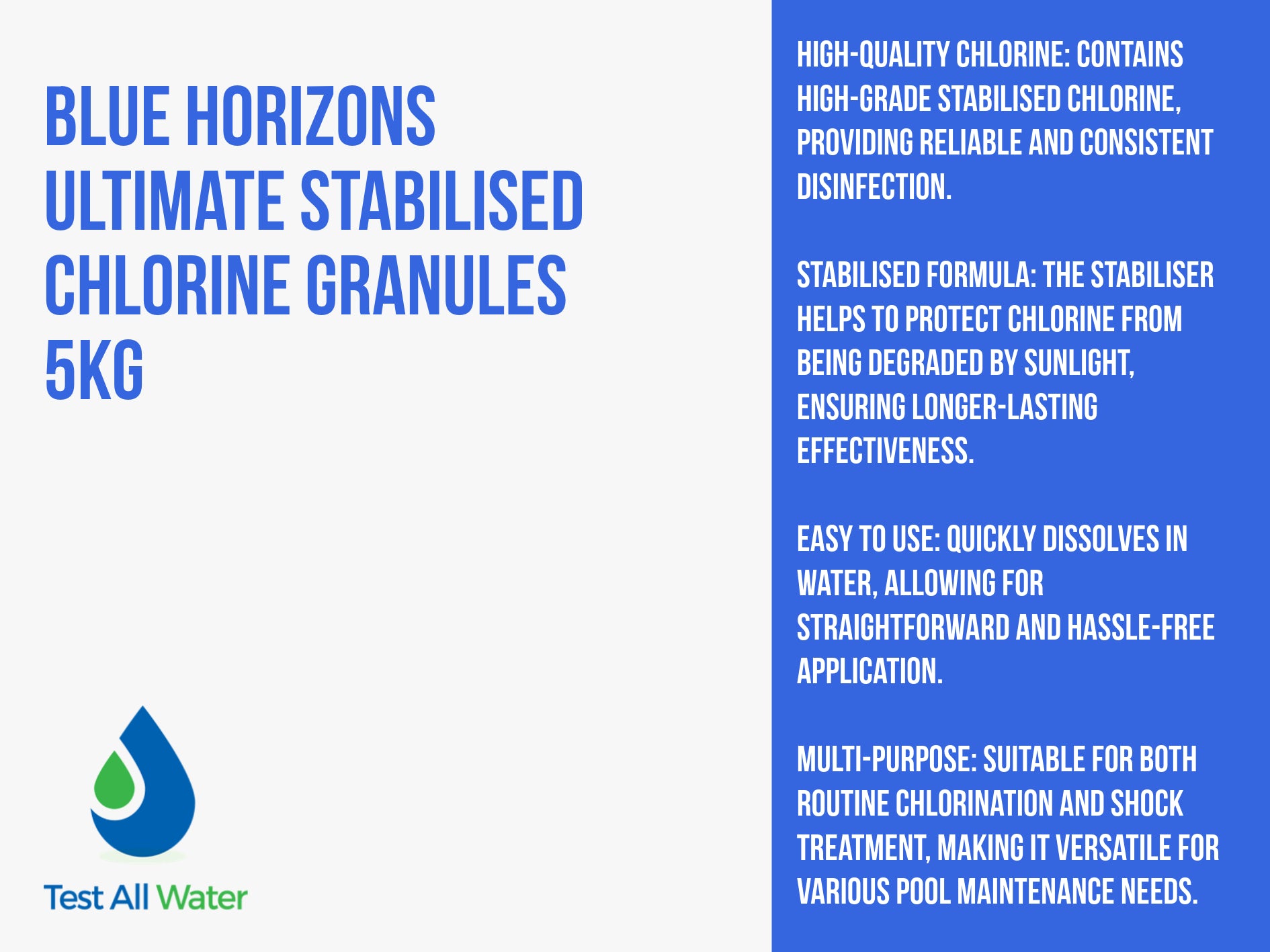 Blue Horizons Ultimate Stabilised Multifunctional Chlorine Granules - Use CLULTGRN5OL / CLULTGRN2OL as alternative