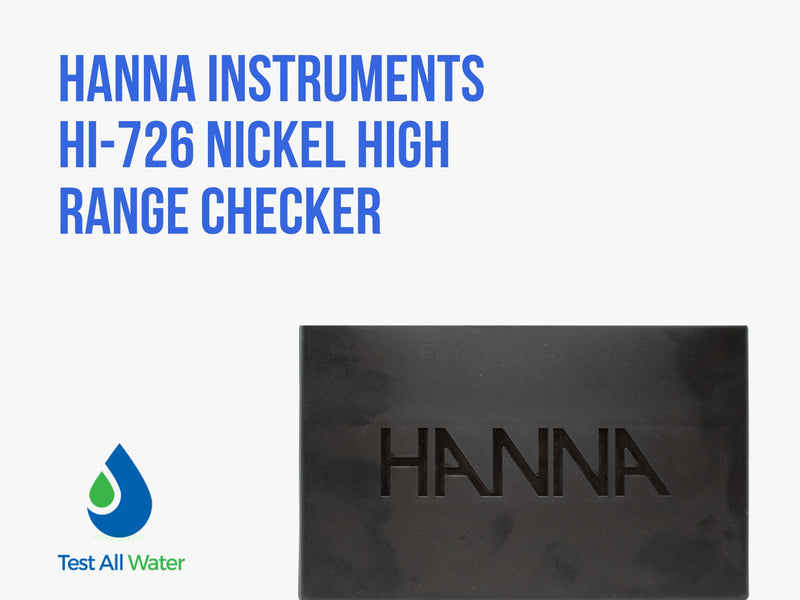 Hanna Instruments HI-726 Nickel High Range Checker