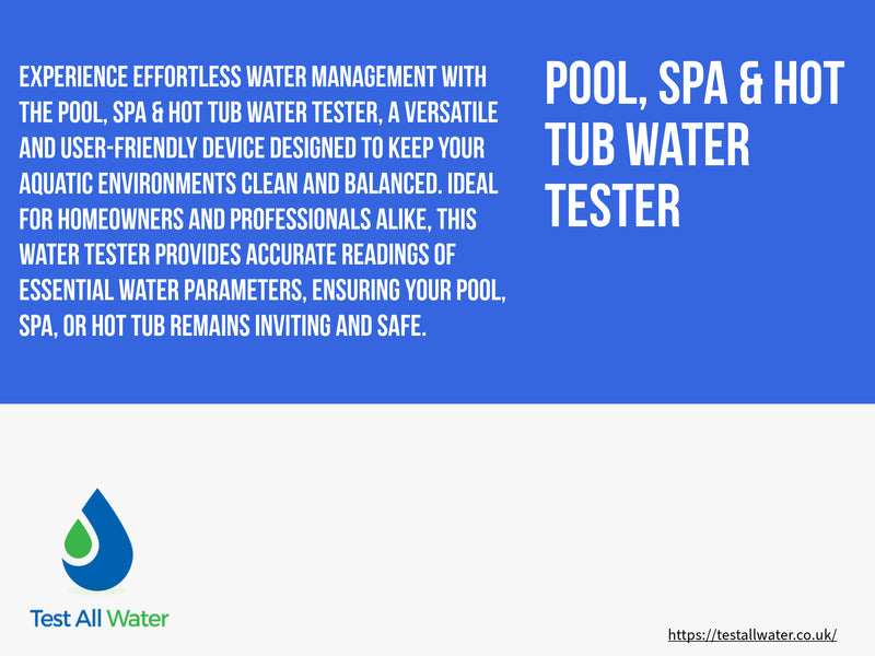 Pool, Spa & Hot Tub Water Tester